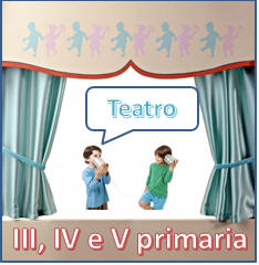 Teatro scuola primaria II, IV e V